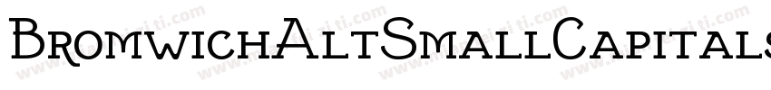 BromwichAltSmallCapitals Boldr字体转换